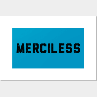 Merciless - Gym Motivation Posters and Art